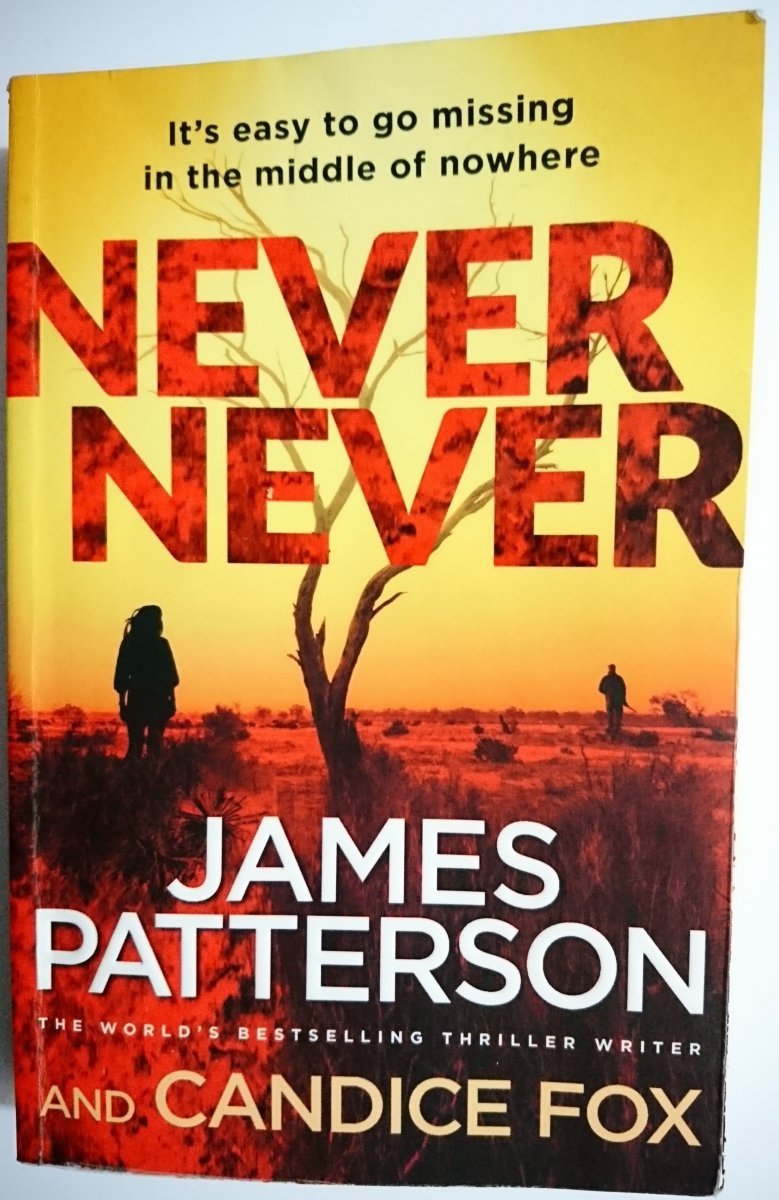 NEVER NEVER - James Patterson 2017