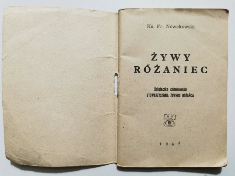 ŻYWY RÓŻANIEC.1947 - Fr. Nowakowski