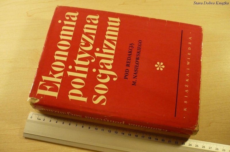 EKONOMIA POLITYCZNA SOCJALIZMU - Red. Nasiłowski