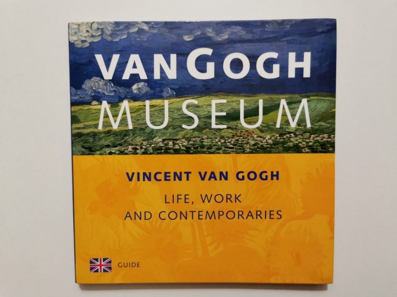 VINCENT VAN GOGH. LIFE, WORK AND CONTEMPORARIES 2005