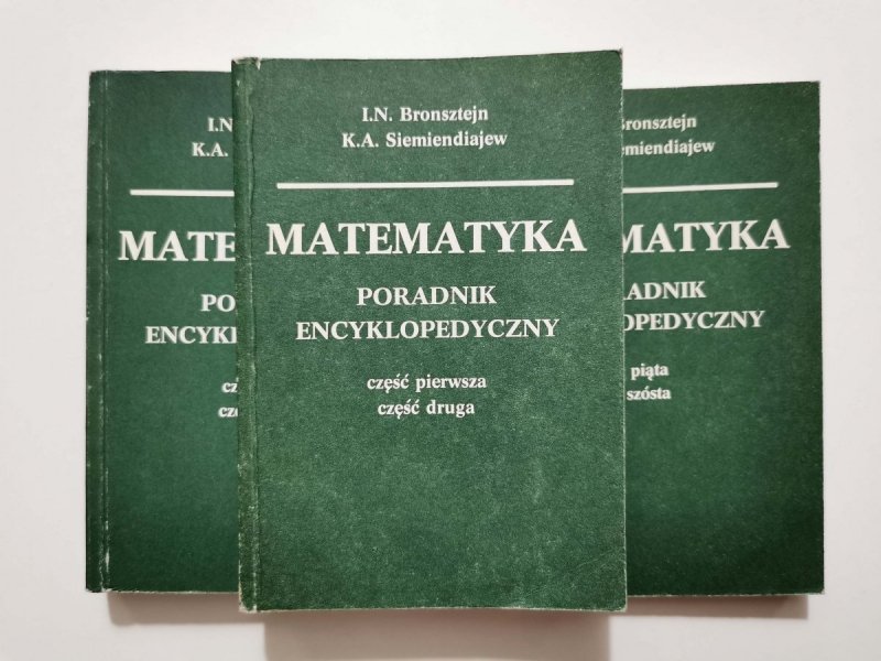MATEMATYKA. PORADNIK ENCYKLOPEDYCZNY CZĘŚCI 1-6 1986