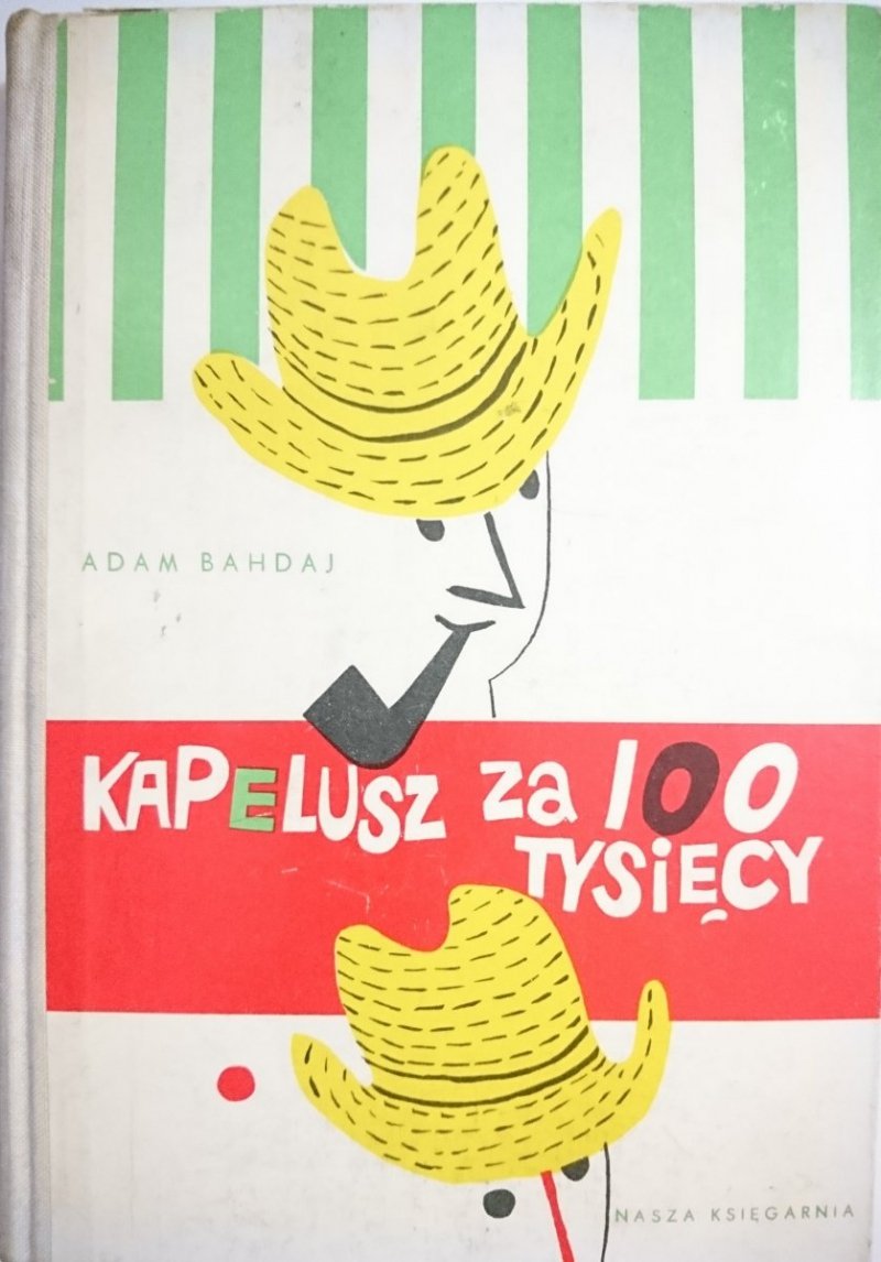 KAPELUSZ ZA 100 TYSIĘCY - Adam Bahdaj 1972