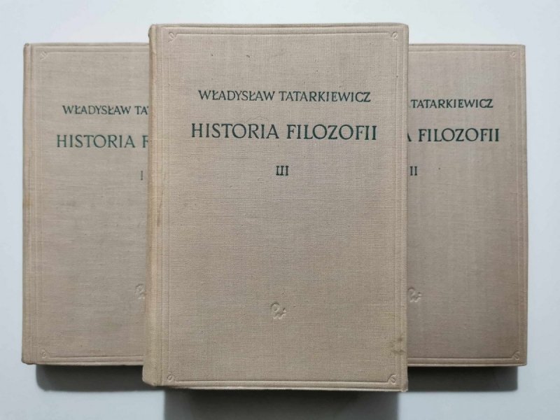 HISTORIA FILOZOFII TOMY 1-3 - Władysław Tatarkiewicz 