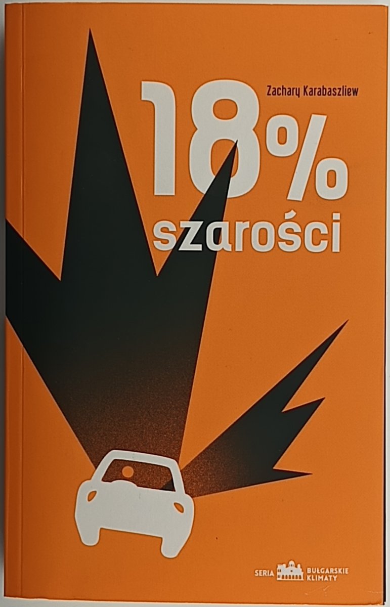 18% SZAROŚCI - Zachary Karabaszliew