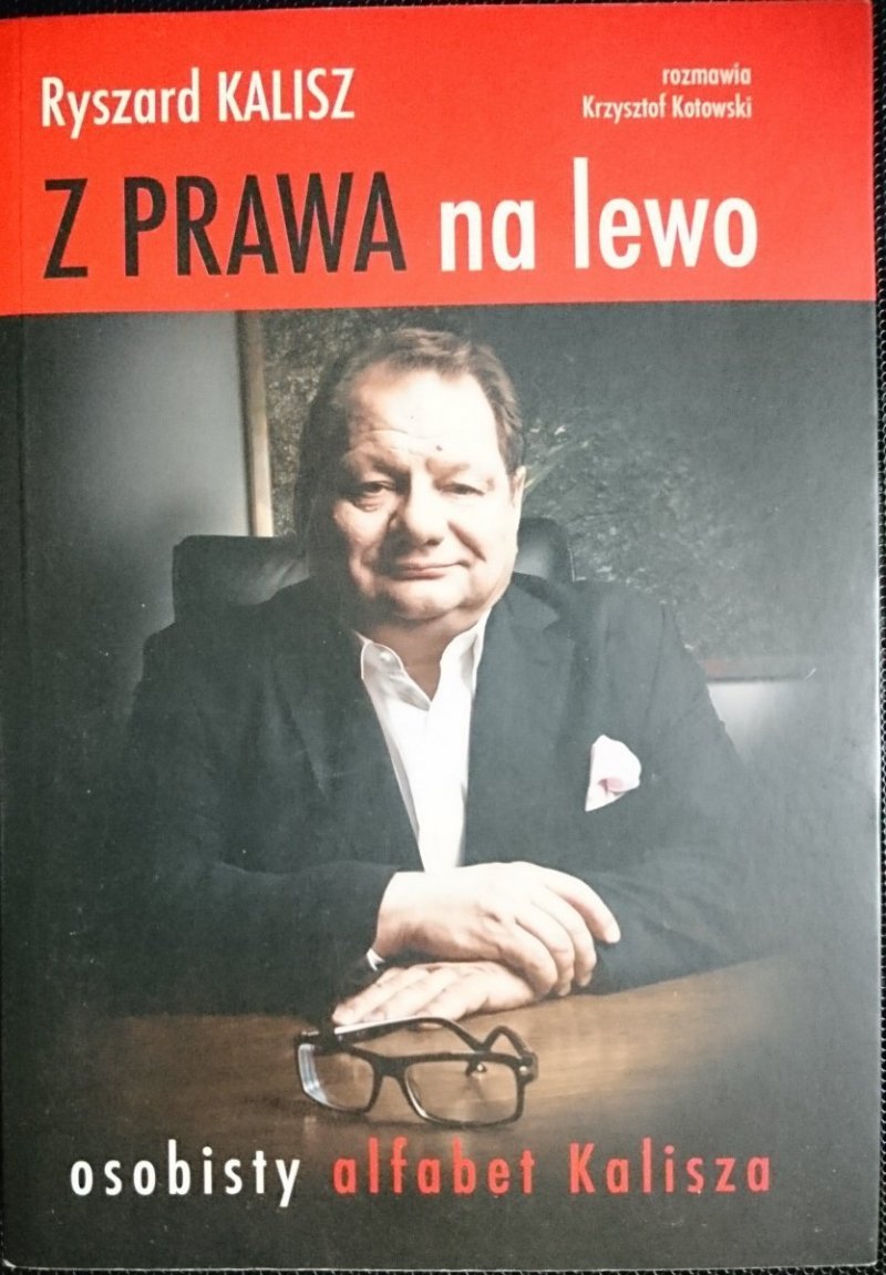 Z PRAWA NA LEWO - Ryszard Kalisz 2012