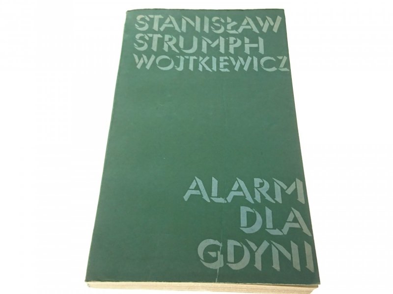 ALARM DLA GDYNI Stanisław Strumph Wojtkiewicz 1982