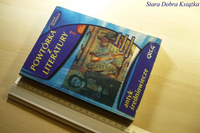POWTÓRKA Z LITERATURY 1 ANTYK ŚREDNIOWIECZE