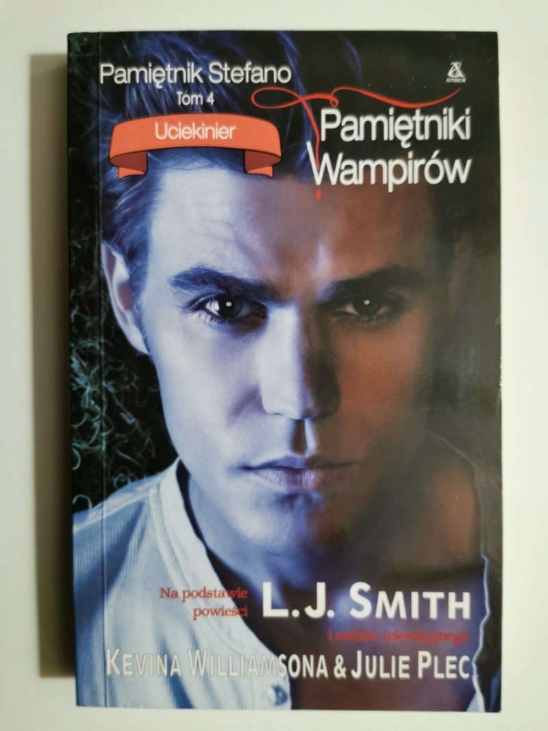 PAMIĘTNIKI WAMPIRÓW PAMIĘTNIK STEFANO TOM 4 UCIEKINIER - L. J. Smith