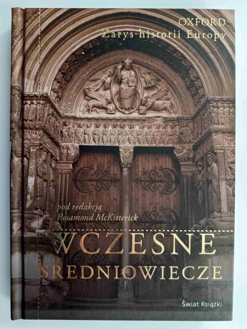 WCZESNE ŚREDNIOWIECZE - Rosamond McKitterick