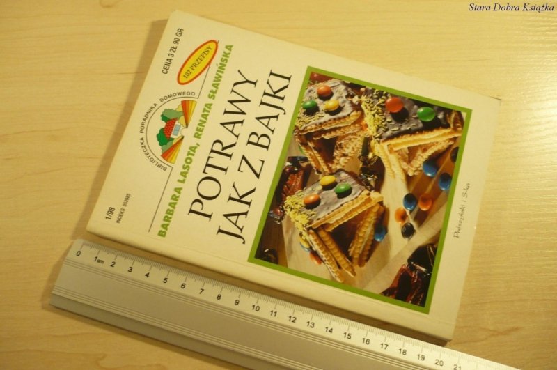 POTRAWY JAK Z BAJKI - Lasota, Sławińska (1998)