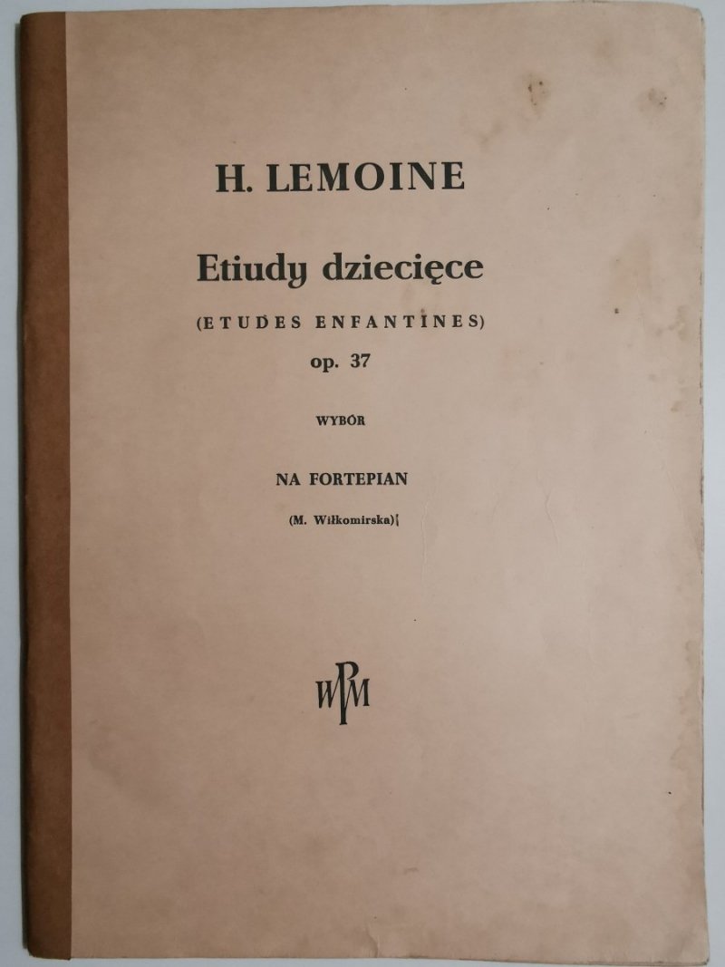 H. LEMOINE ETIUDY DZIECIĘCE OP. 37 WYBÓR NA FORTEPIAN 1959