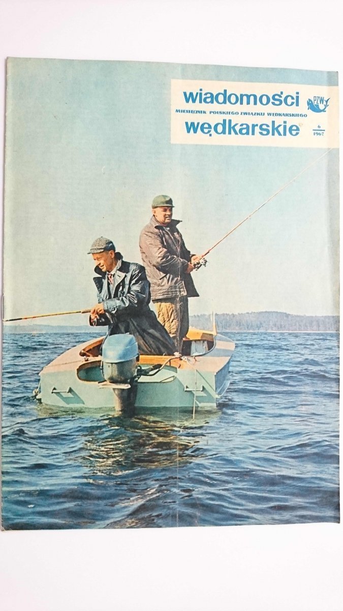 WIADOMOŚCI WĘDKARSKIE NR 6 1967