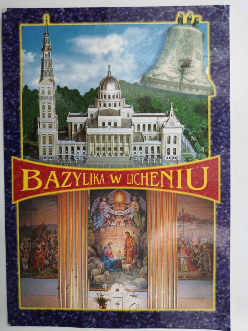 BAZYLIKA LICHEŃSKA NOWY DZWON