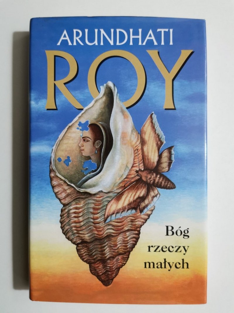 BÓG RZECZY MAŁYCH - Arundhati Roy 
