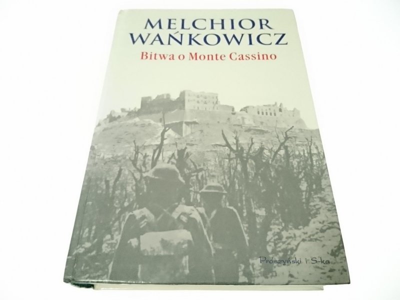 BITWA O MONTE CASSINO - Melchior Wańkowicz 2009