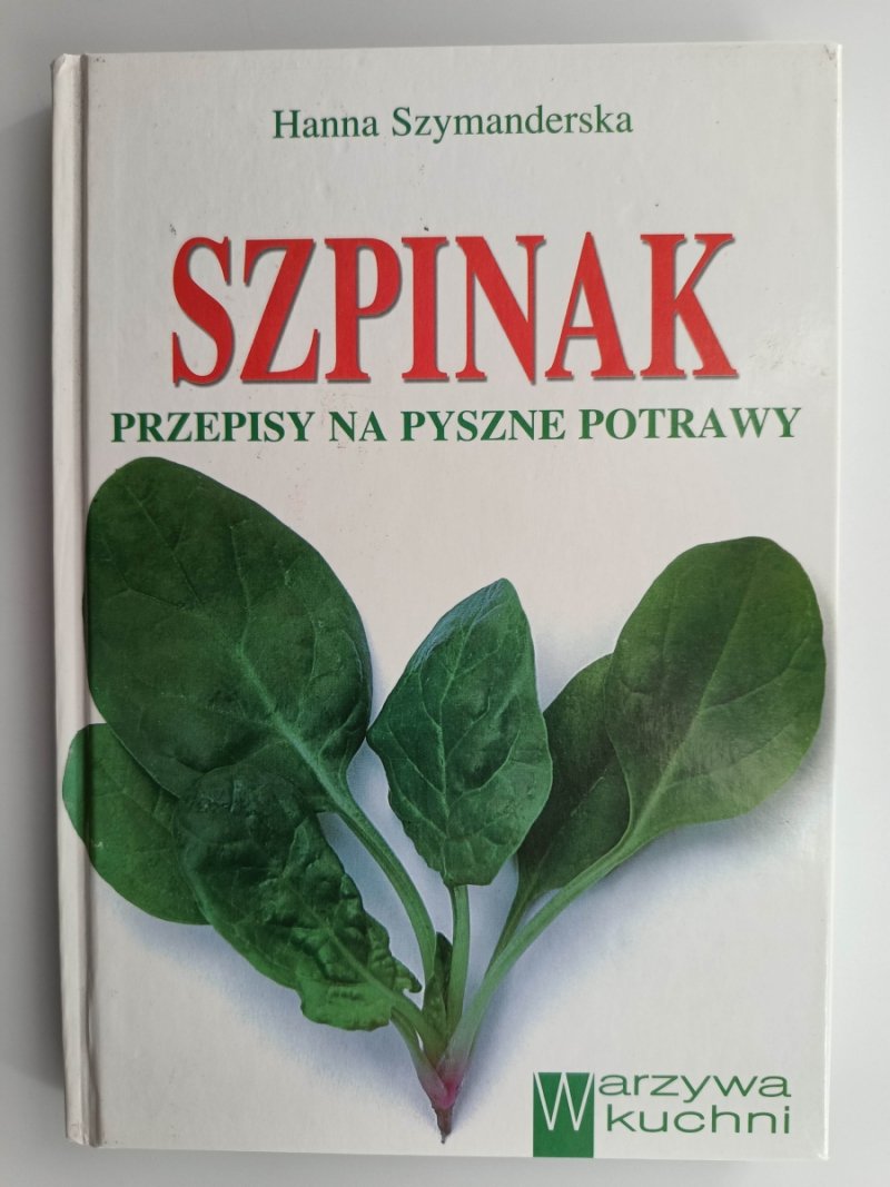 SZPINAK PRZEPISY NA PYSZNE POTRAWY - Hanna Szymanderska