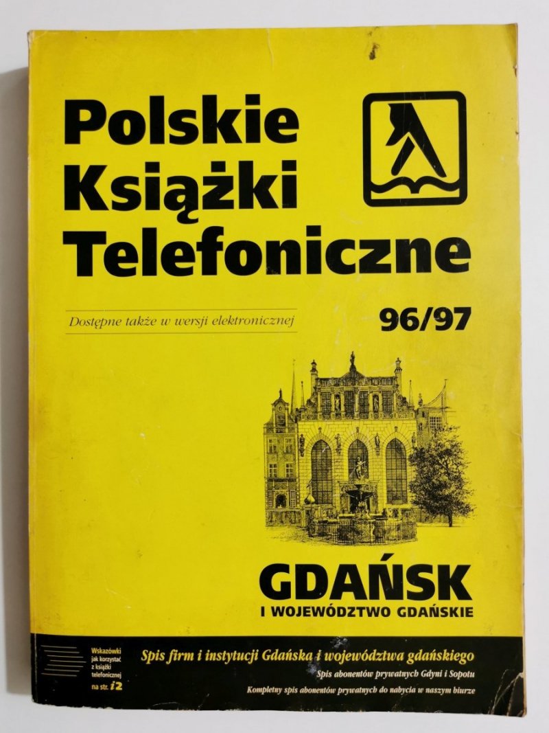 POLSKIE KSIĄŻKI TELEFONICZNE 96/97 GDAŃSK I WOJEWÓDZTWO GDAŃSKIE 