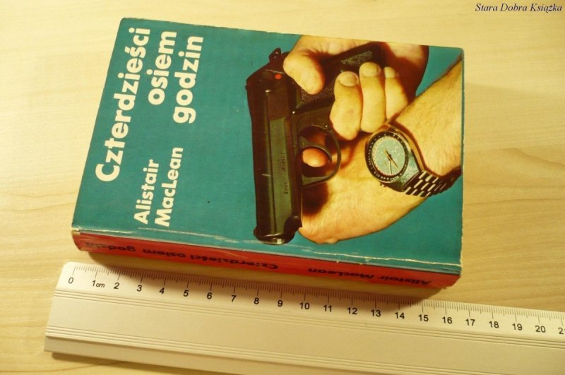 CZTERDZIEŚCI OSIEM GODZIN - Alistair MacLean 1978