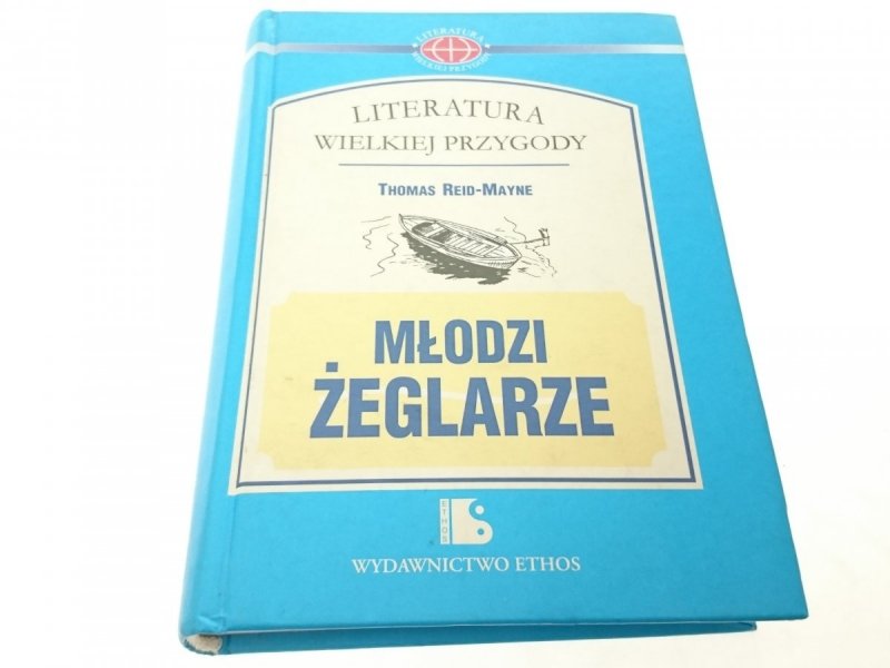 MŁODZI ŻEGLARZE - Thomas Reid-Mayne 2002