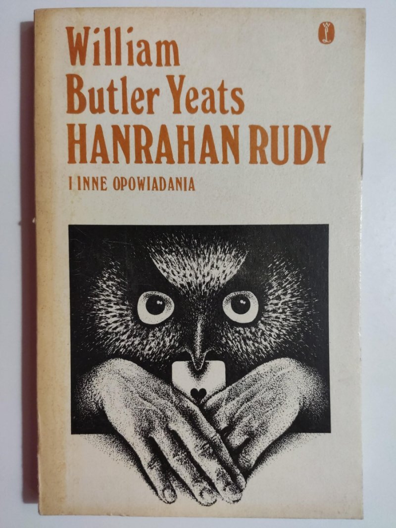 HANRAHAN RUDY I INNE OPOWIADANIA - William Butler Yeats