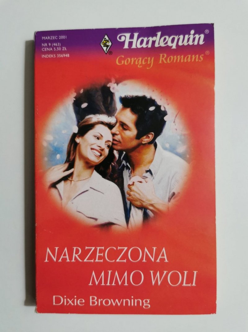 NARZECZONA MIMO WOLI - Dixie Browning 2001