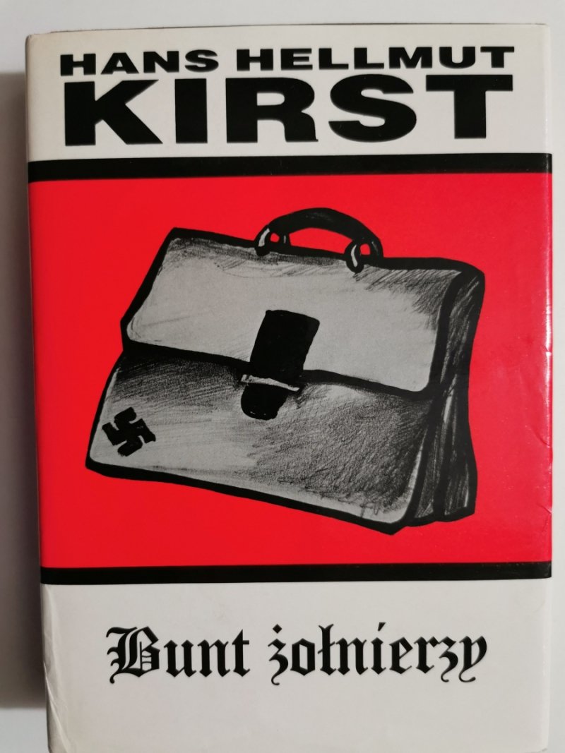 BUNT ŻOŁNIERZY - Hans Hellmut Kirst