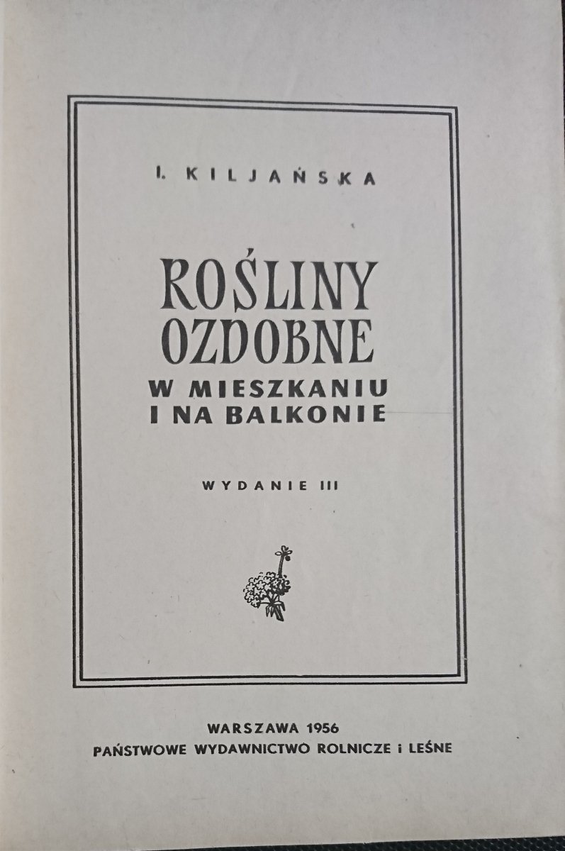 ROŚLINY OZDOBNE W MIESZKANIU I NA BALKONIE Kiljańska