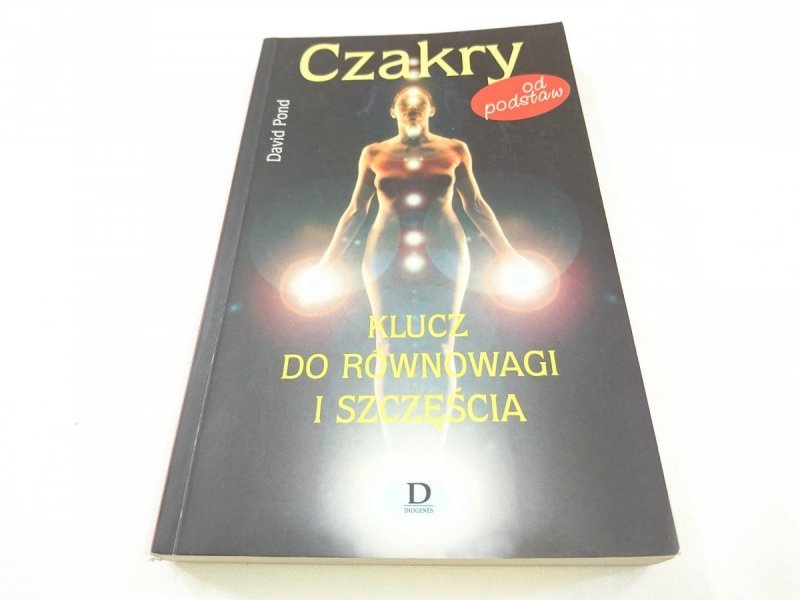 CZAKRY. KLUCZ DO RÓWNOŚCI I SZCZĘŚCIA - David Pond