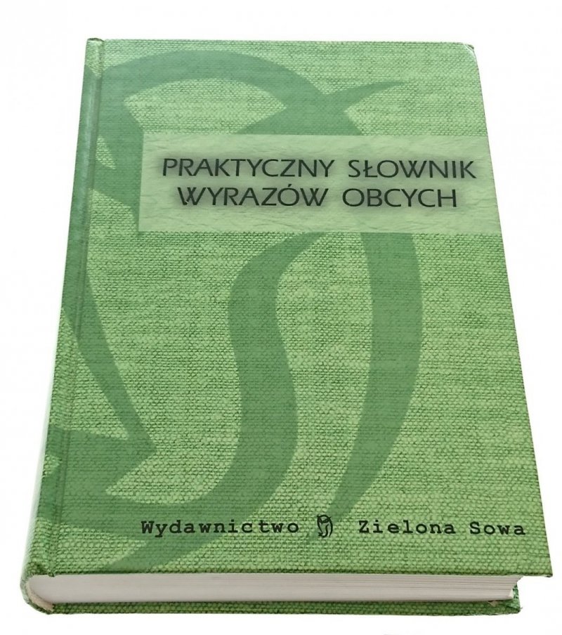 PRAKTYCZNY SŁOWNIK WYRAZÓW OBCYCH  Brzozowska 2002