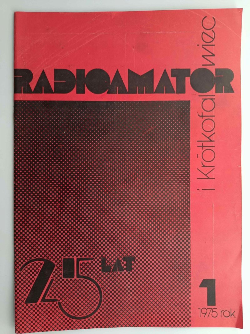 RADIOAMATOR I KRÓTKOFALOWIEC NR 1 ROK 1975