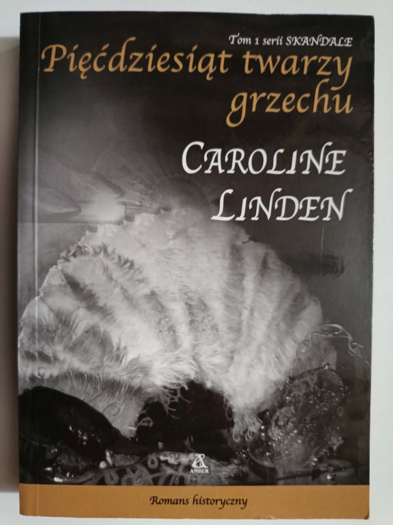 PIĘĆDZIESIĄT TWARZY GRZECHU - Caroline Linden