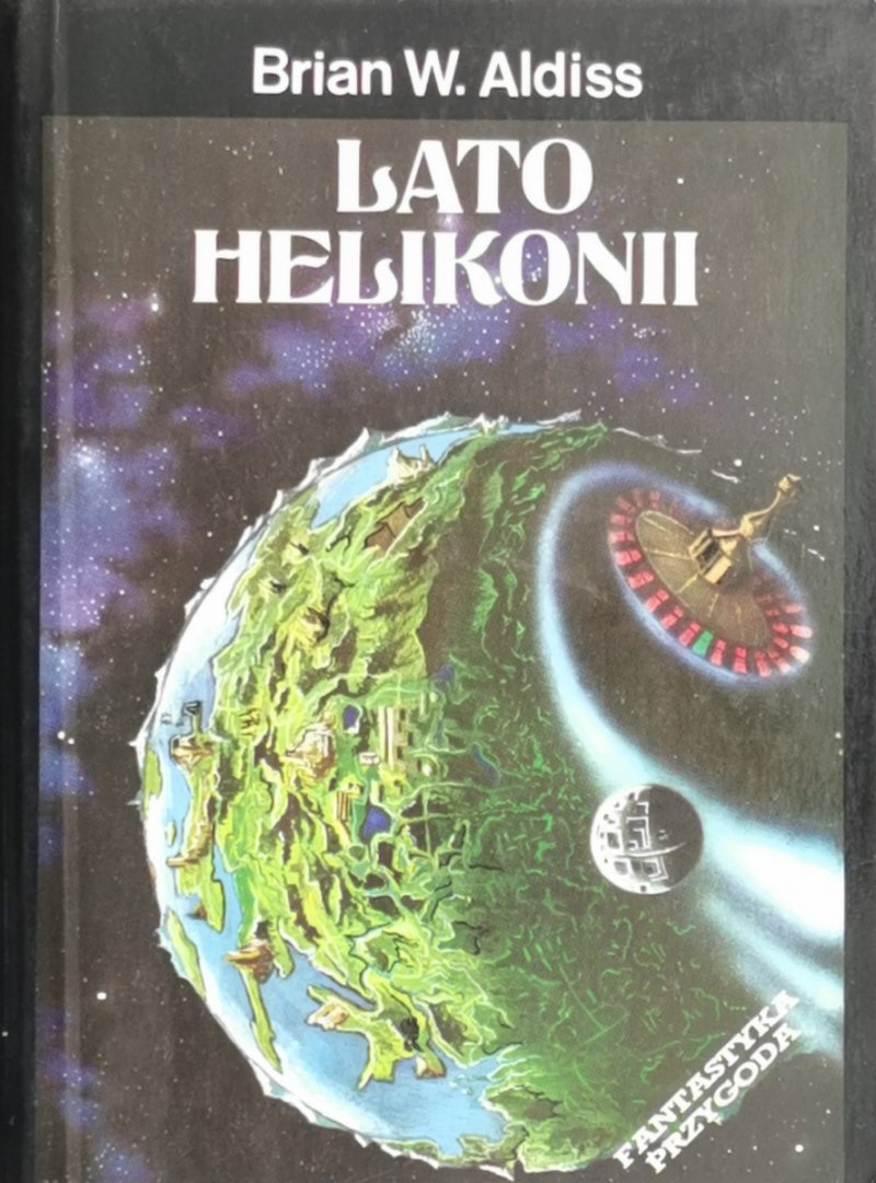 LATO HELIKONII - Brian W. Aldiss