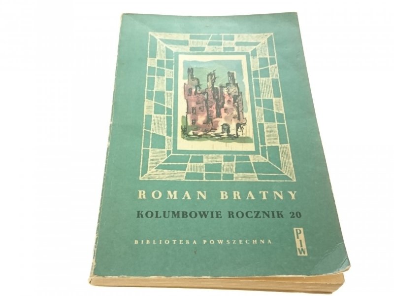 KOLUMBOWIE ROCZNIK 20 TOM II - Roman Bratny 1959