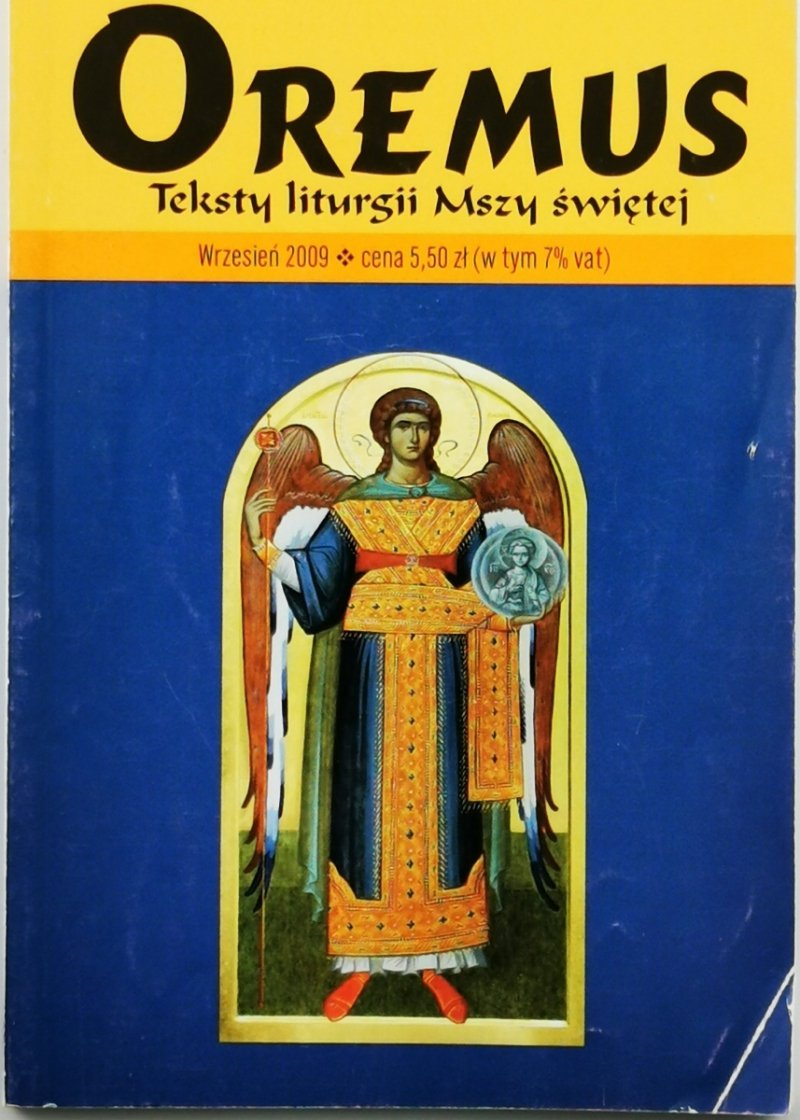 OREMUS. TEKSTY LITURGII MSZY ŚWIĘTEJ WRZESIEŃ 2009  