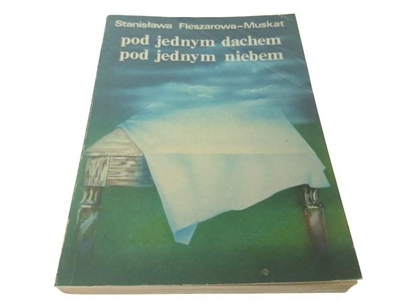 POD JEDNYM DACHEM, POD JEDNYM NIEBEM 1988