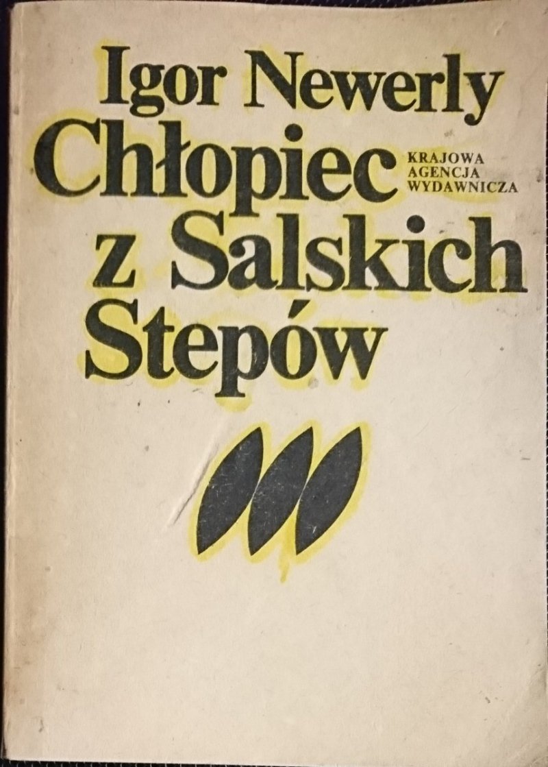 CHŁOPIEC Z SALSKICH STEPÓW - Igor Newerly 1982