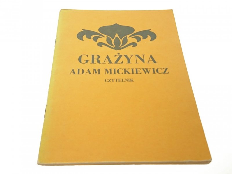 GRAŻYNA - ADAM MICKIEWICZ (1986)