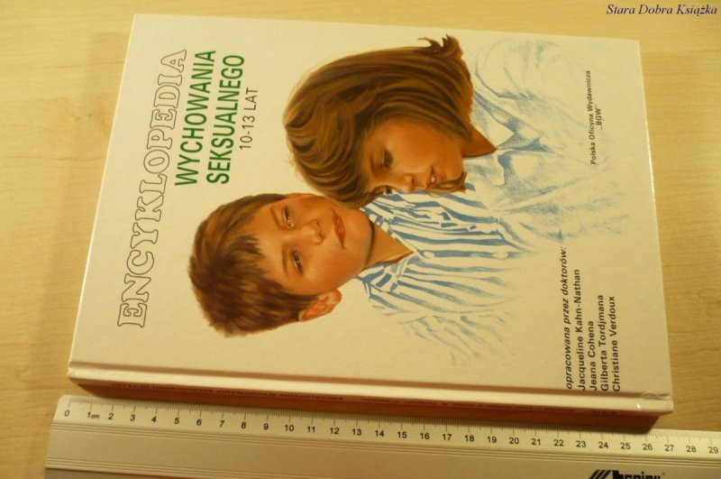 ENCYKLOPEDIA WYCHOWANIA SEKSUALNEGO 10-13 LAT 1991