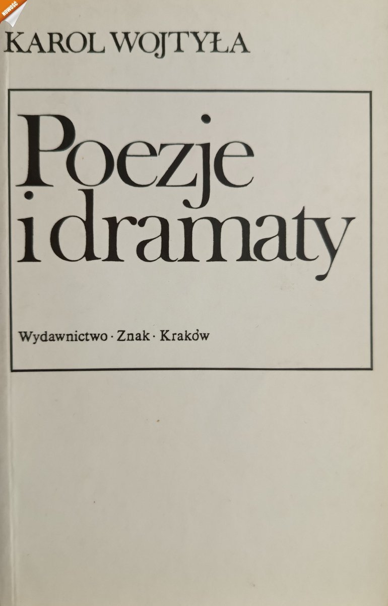 POEZJE I DRAMTY - Karol Wojtyła