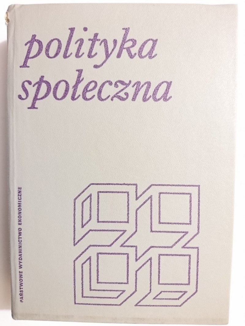 POLITYKA SPOŁECZNA - red. Rajkiewicz 1979