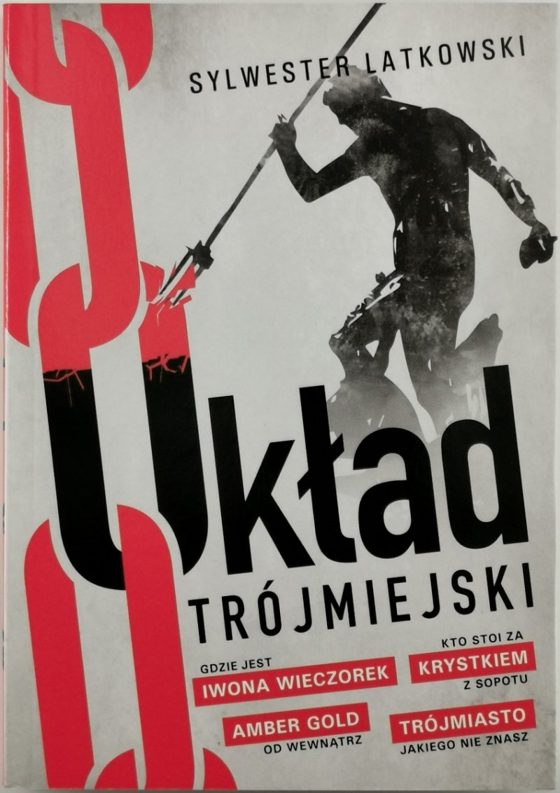 UKŁAD TRÓJMIEJSKI - Sylwester Latkowski