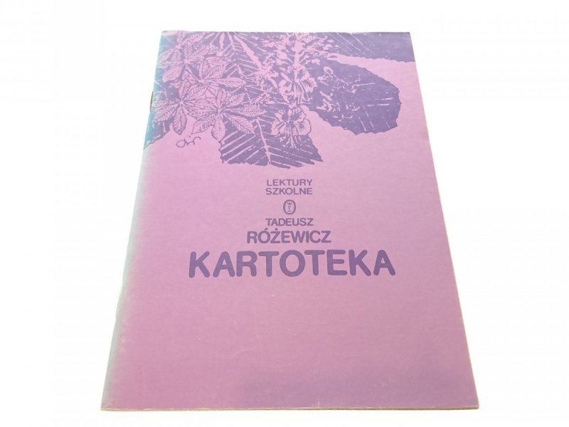 KARTOTEKA - Tadeusz Różewicz 1986