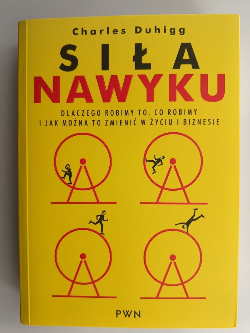 SIŁA NAWYKU - Charles Duhigg