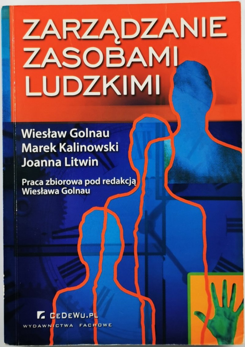 ZARZĄDZANIE ZASOBAMI LUDZKIMI - Wiesław Golnau