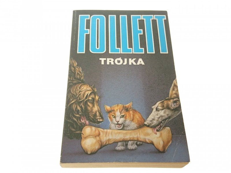 TRÓJKA - Ken Follett 1991