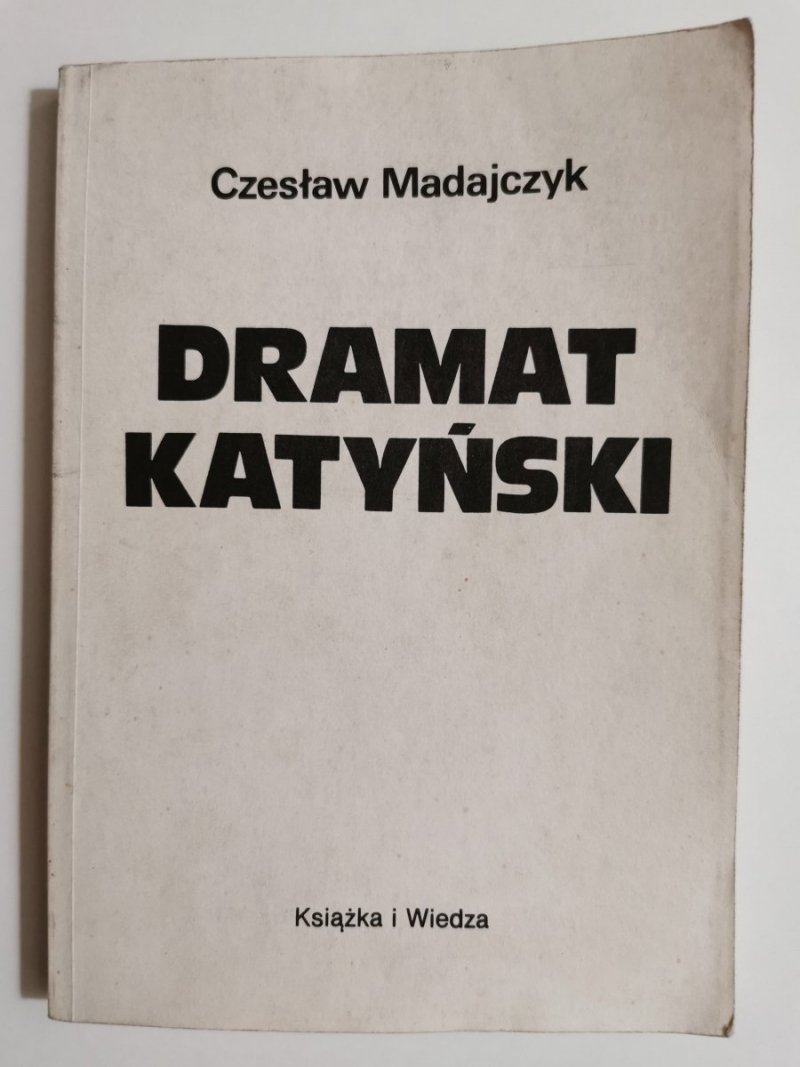DRAMAT KATYŃSKI - Czesław Madajczyk 1989