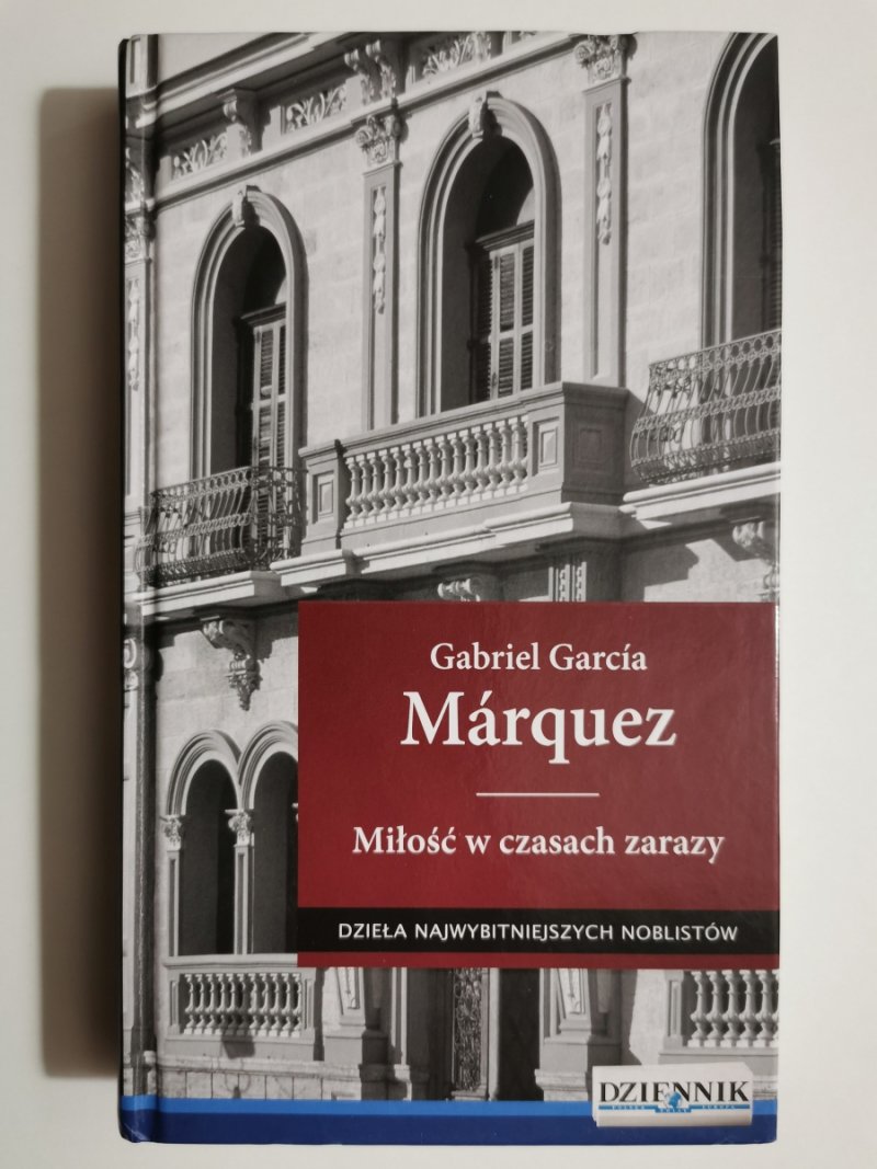 MIŁOŚĆ W CZASACH ZARAZY - Gabriel Garcia Marquez