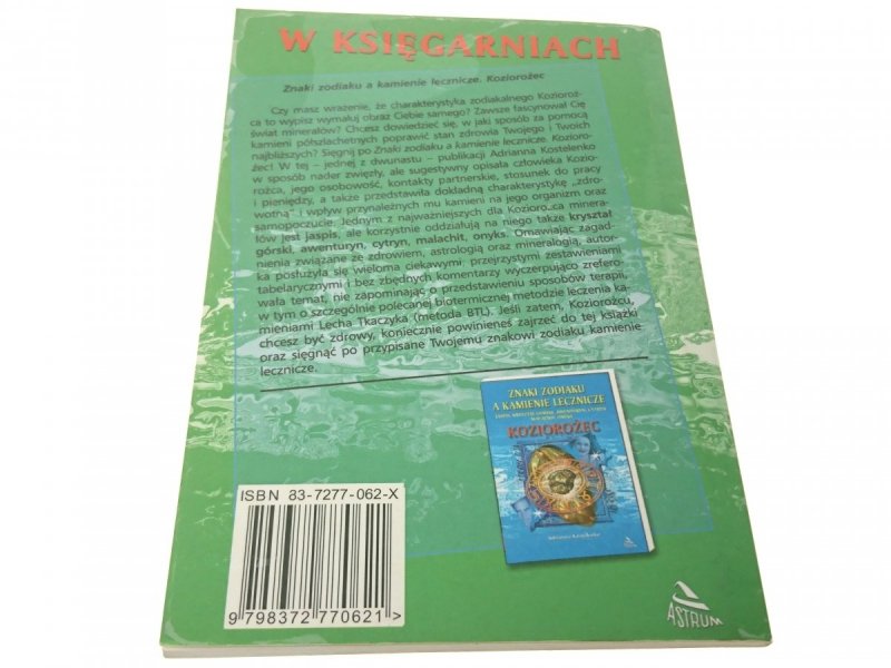 ZNAKI ZODIAKU. POZNAJ SWOJĄ PRZYSZŁOŚĆ KOZIOROŻEC