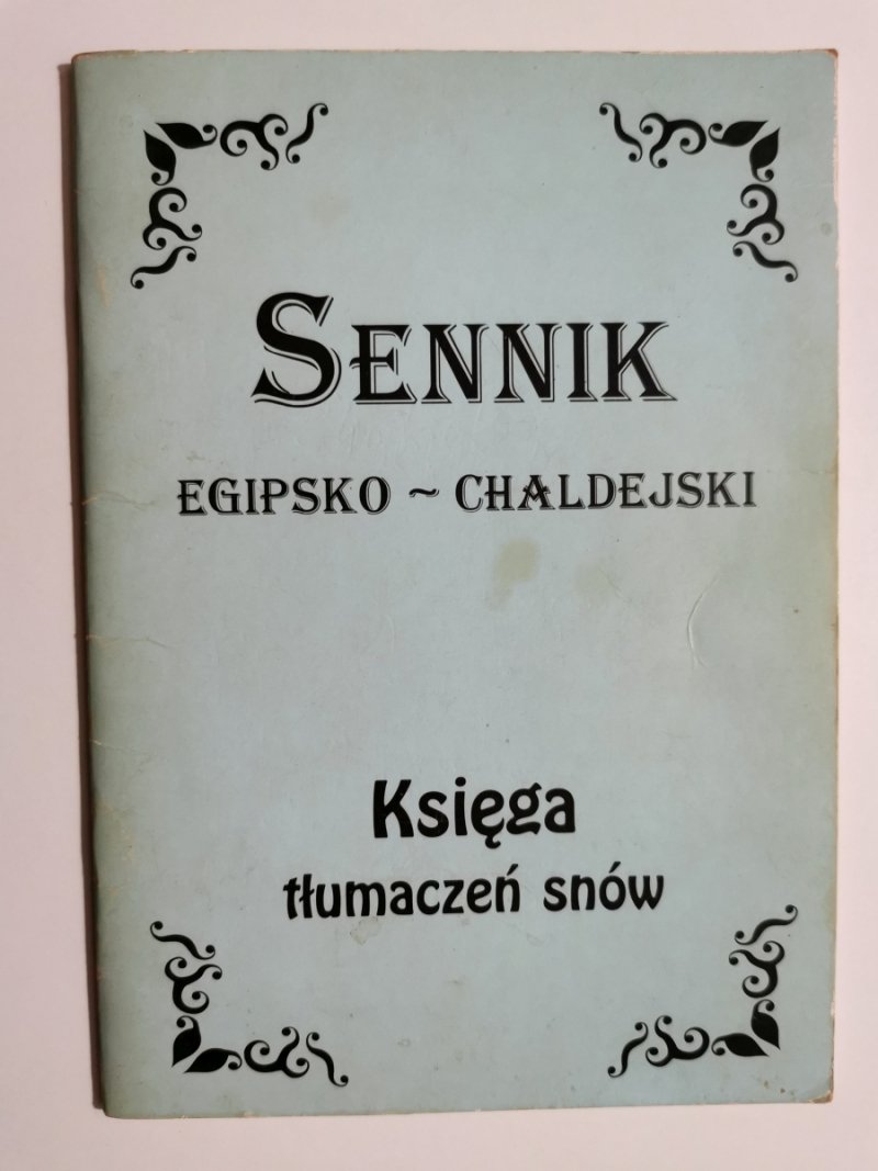 SENNIK EGIPSKO-CHALDEJSKI KSIĘGA TŁUMACZEŃ SNÓW