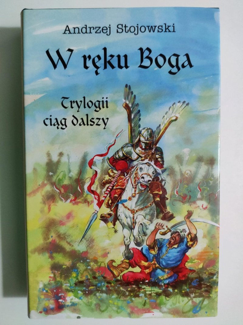 W RĘKU BOGA - Andrzej Stojowski